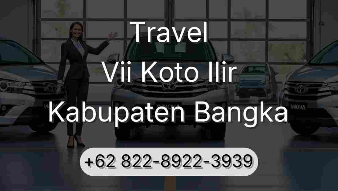 Travel Vii Koto Ilir Kabupaten Bangka
