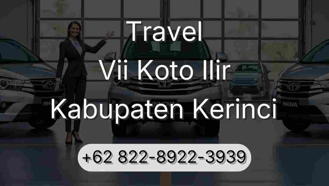 Travel Vii Koto Ilir Kabupaten Kerinci