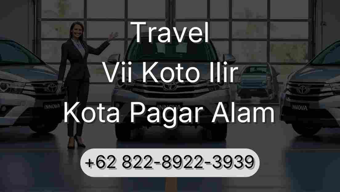 Travel Vii Koto Ilir Kota Pagar Alam