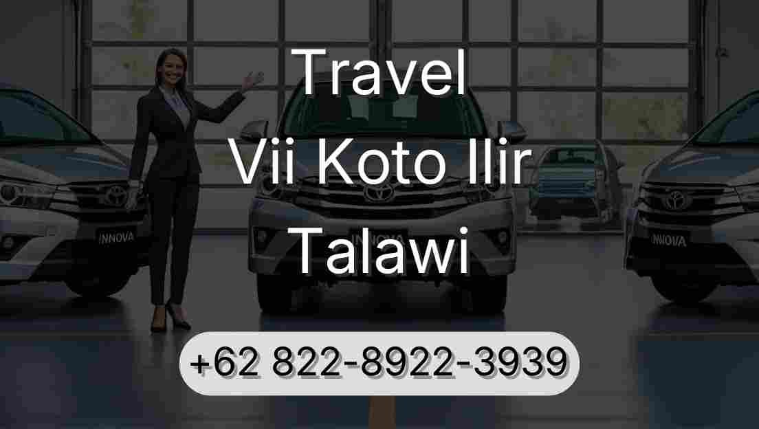 Travel Vii Koto Ilir Talawi