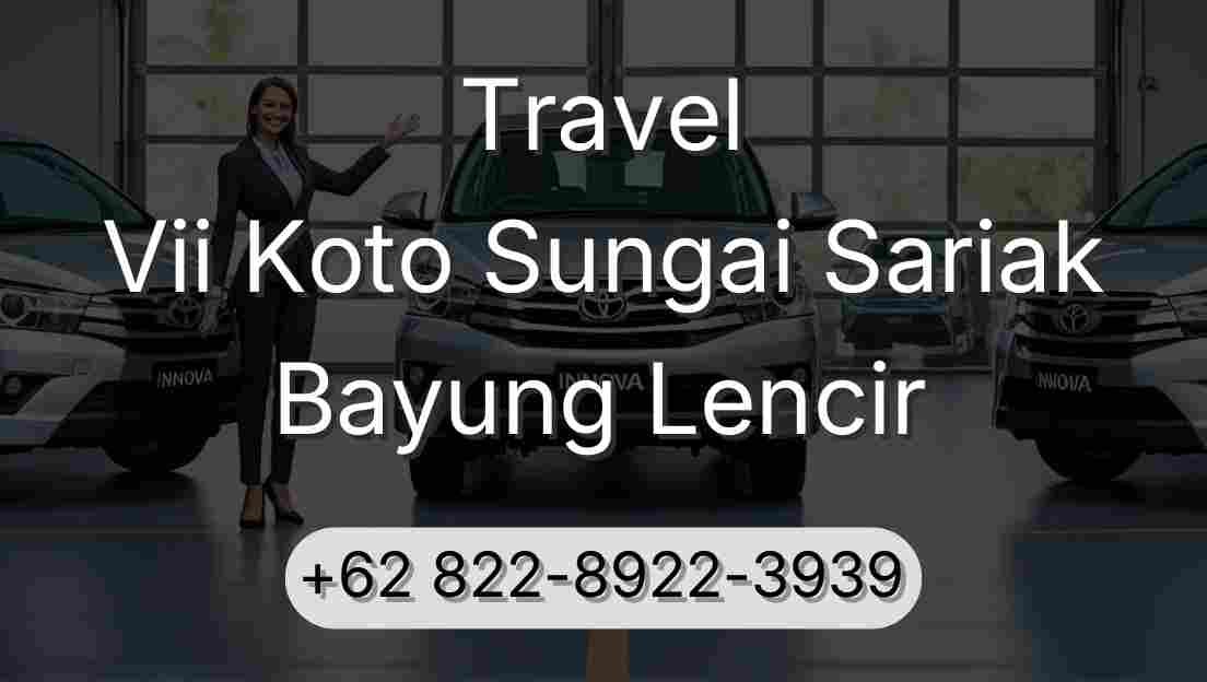 Travel Vii Koto Sungai Sariak Bayung Lencir