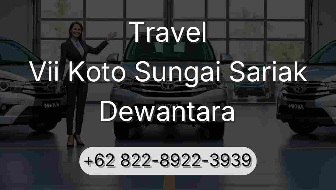 Travel Vii Koto Sungai Sariak Dewantara