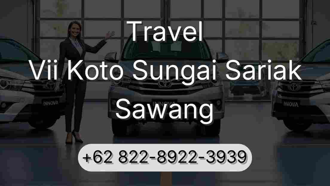 Travel Vii Koto Sungai Sariak Sawang