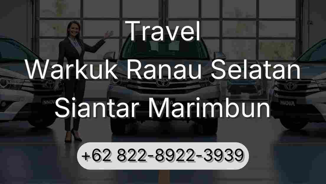 Travel Warkuk Ranau Selatan Siantar Marimbun