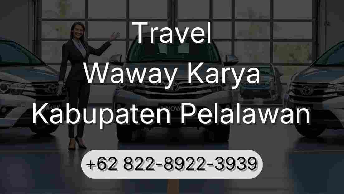 Travel Waway Karya Kabupaten Pelalawan