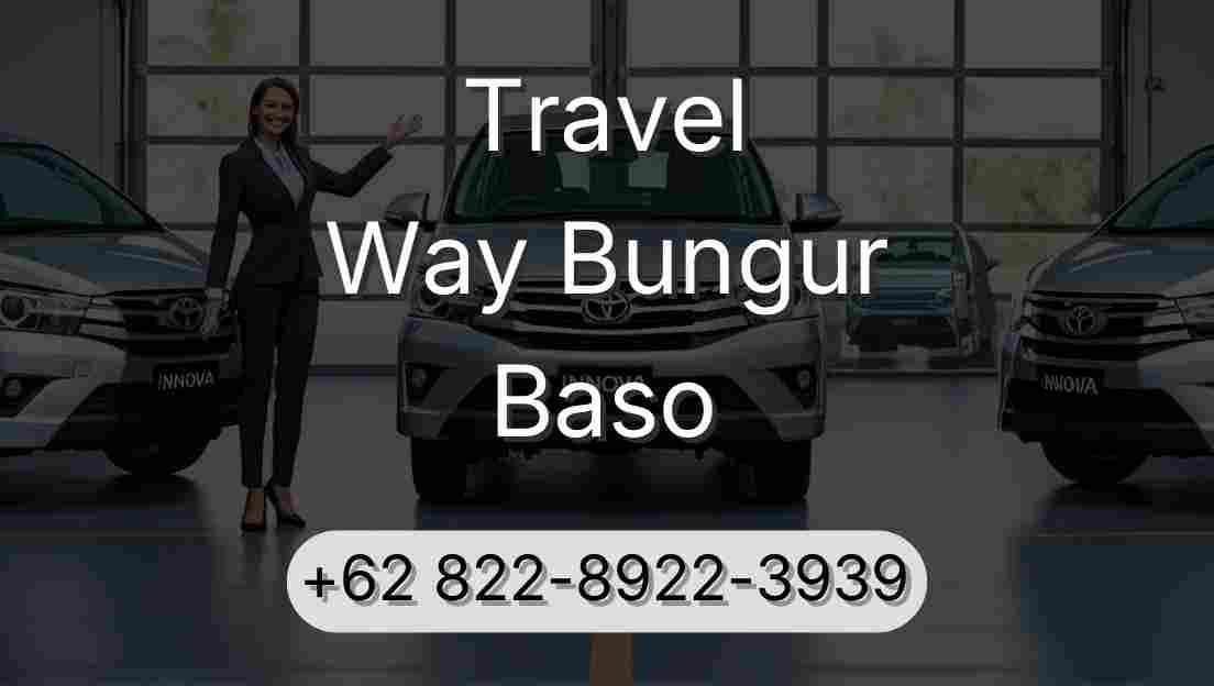 Travel Way Bungur Baso