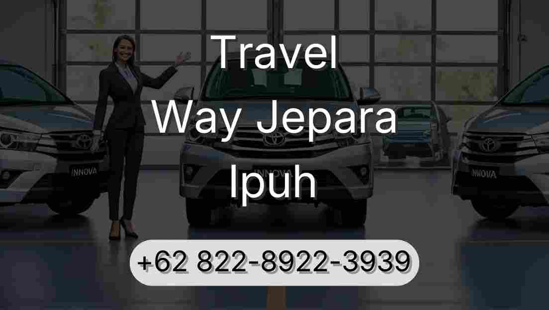 Travel Way Jepara Ipuh