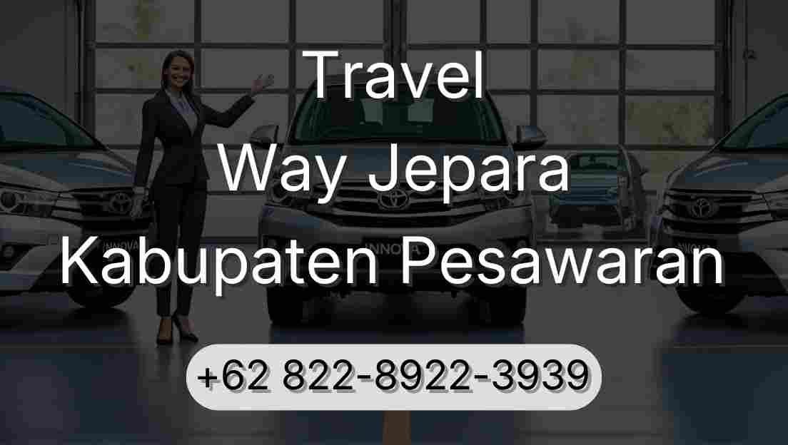 Travel Way Jepara Kabupaten Pesawaran