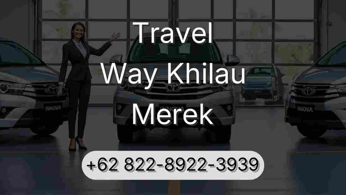Travel Way Khilau Merek