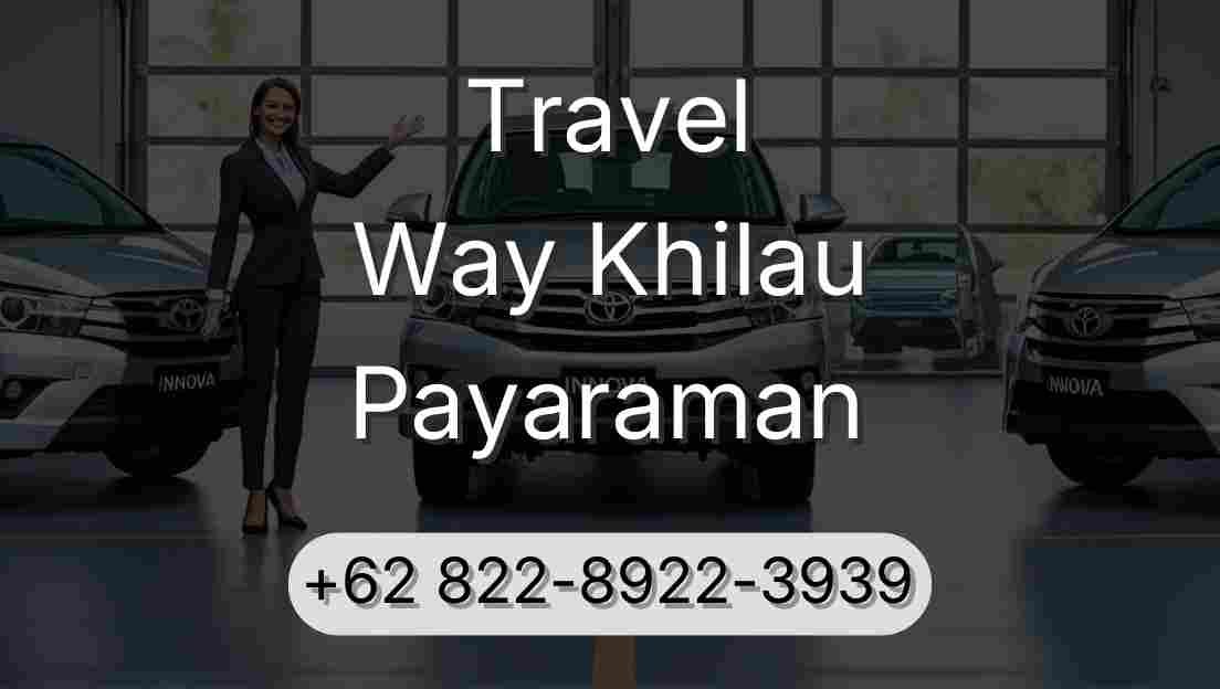 Travel Way Khilau Payaraman