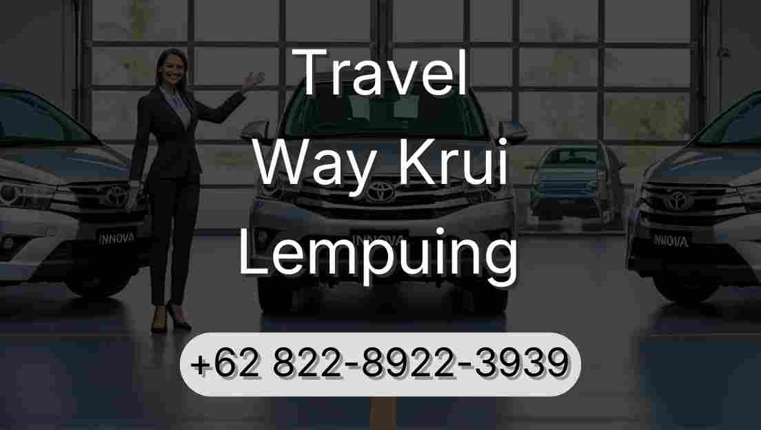Travel Way Krui Lempuing