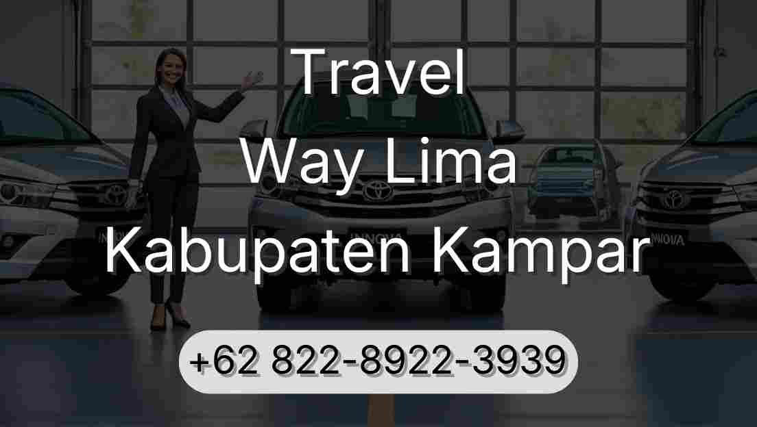 Travel Way Lima Kabupaten Kampar