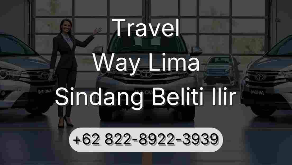 Travel Way Lima Sindang Beliti Ilir