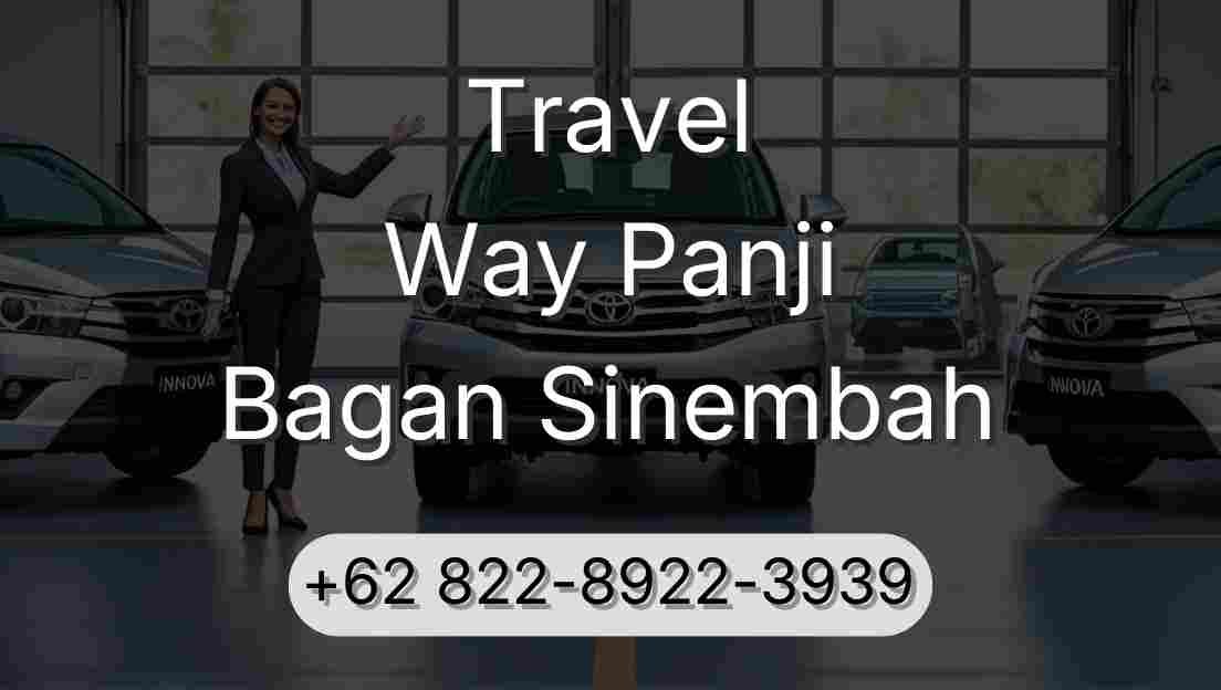 Travel Way Panji Bagan Sinembah