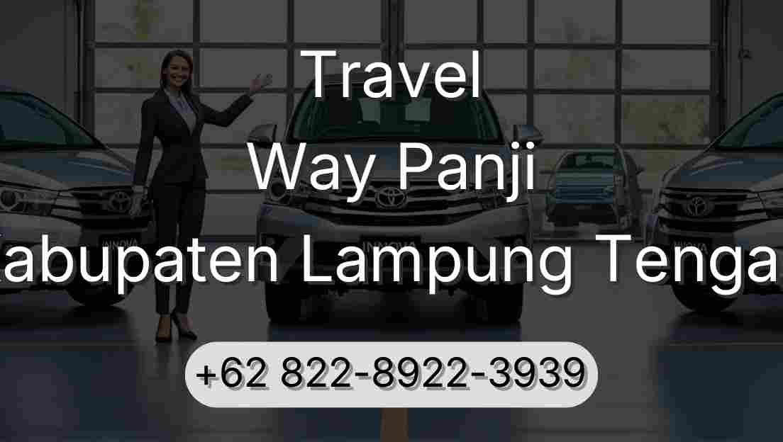 Travel Way Panji Kabupaten Lampung Tengah
