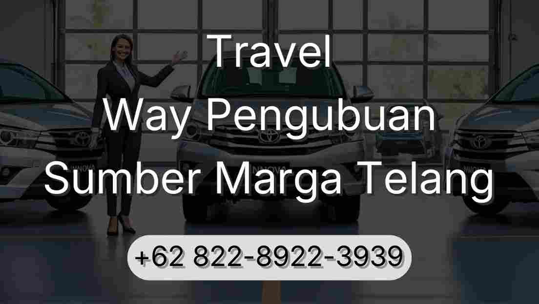 Travel Way Pengubuan Sumber Marga Telang