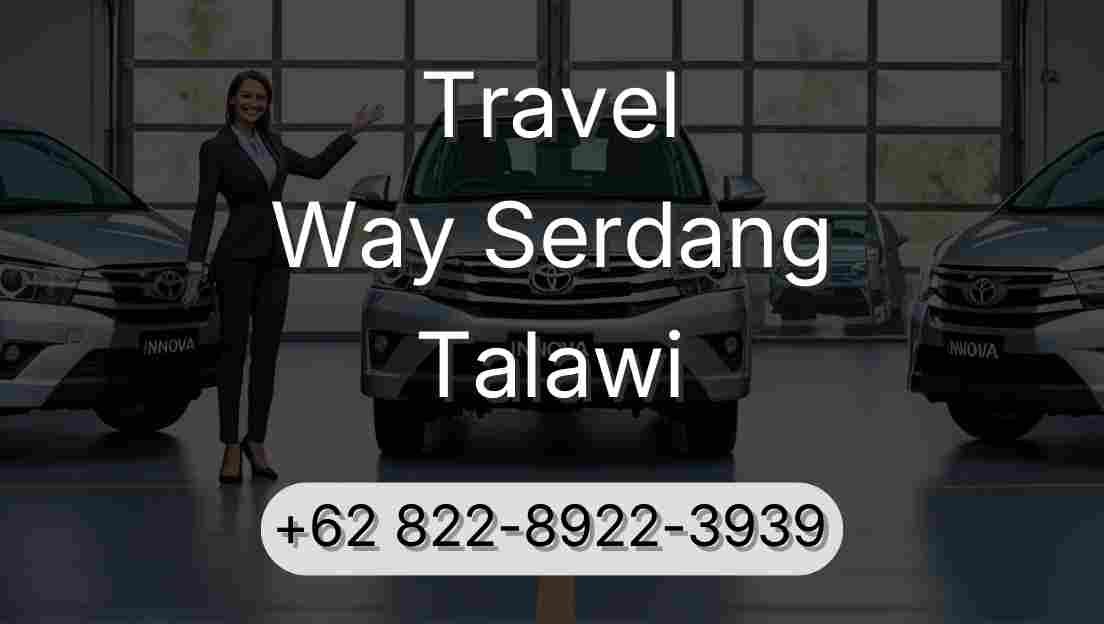 Travel Way Serdang Talawi