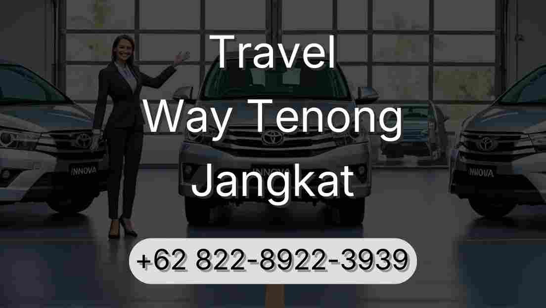 Travel Way Tenong Jangkat