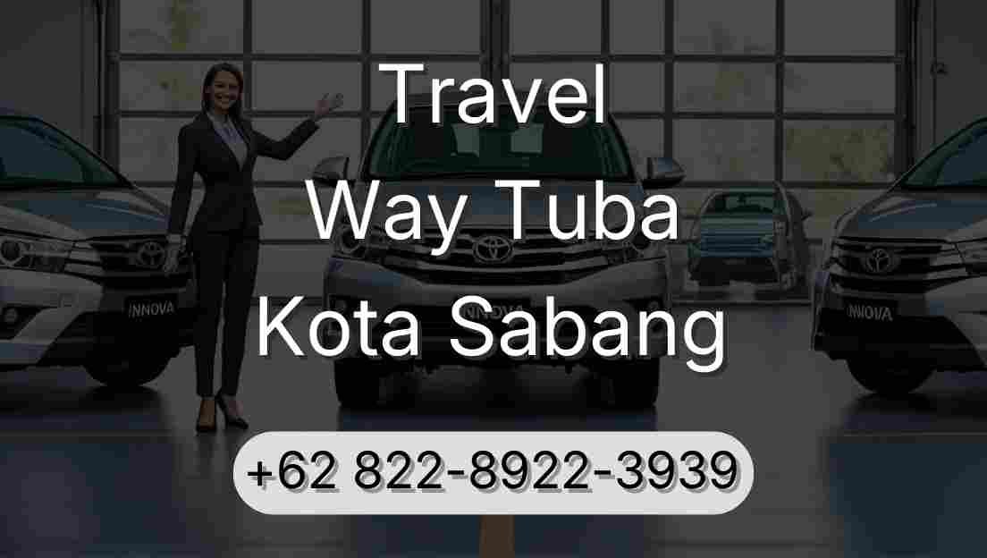 Travel Way Tuba Kota Sabang