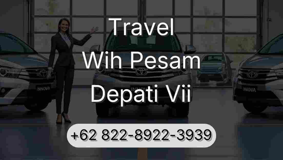 Travel Wih Pesam Depati Vii