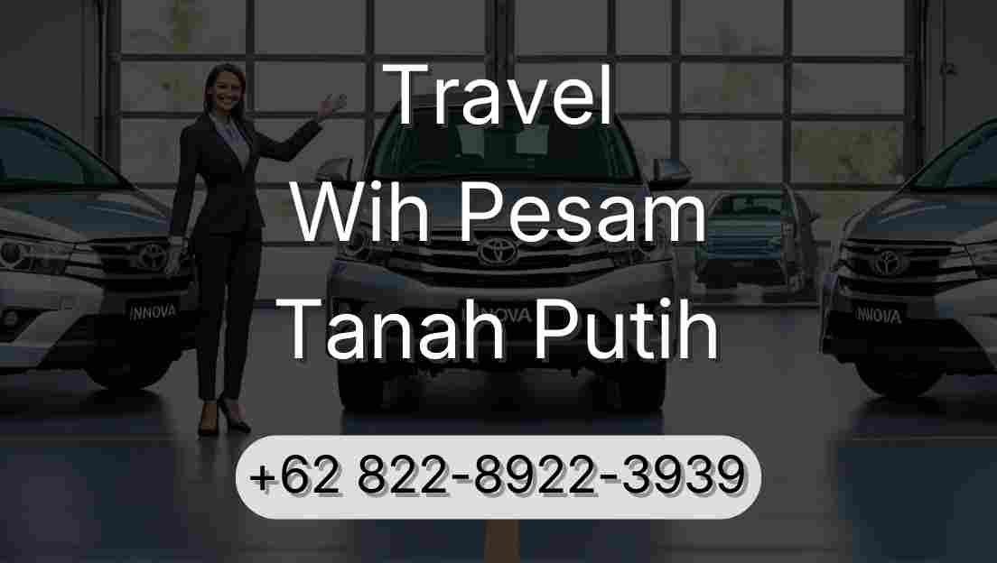 Travel Wih Pesam Tanah Putih