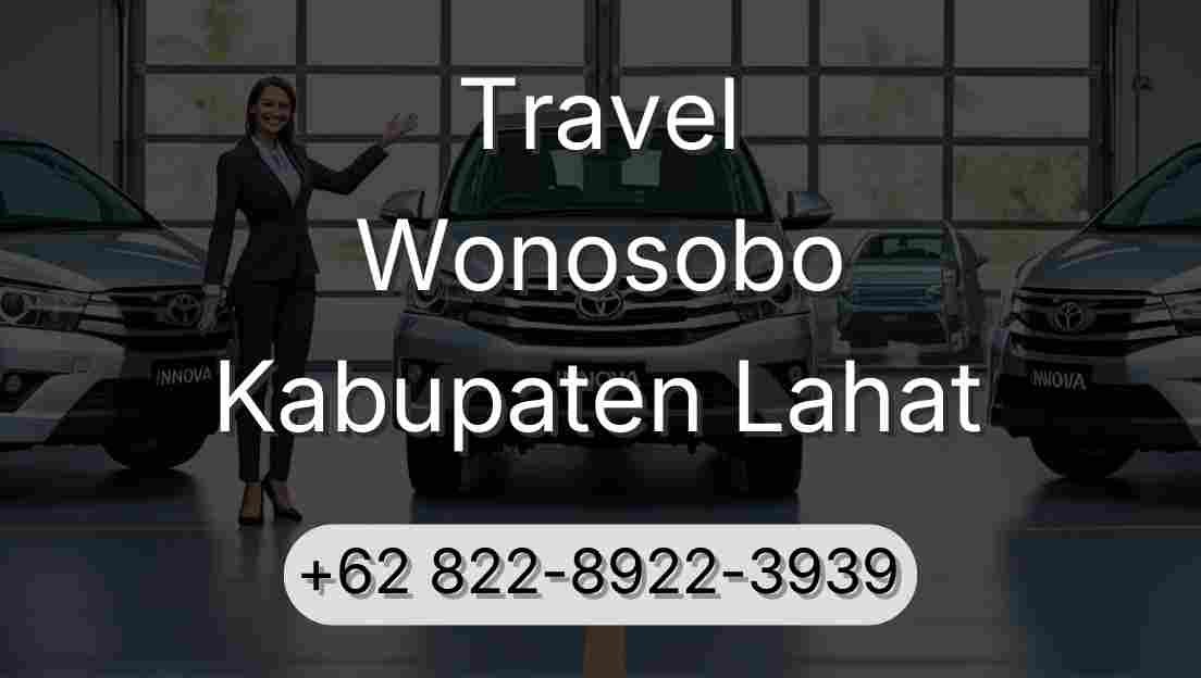 Travel Wonosobo Kabupaten Lahat