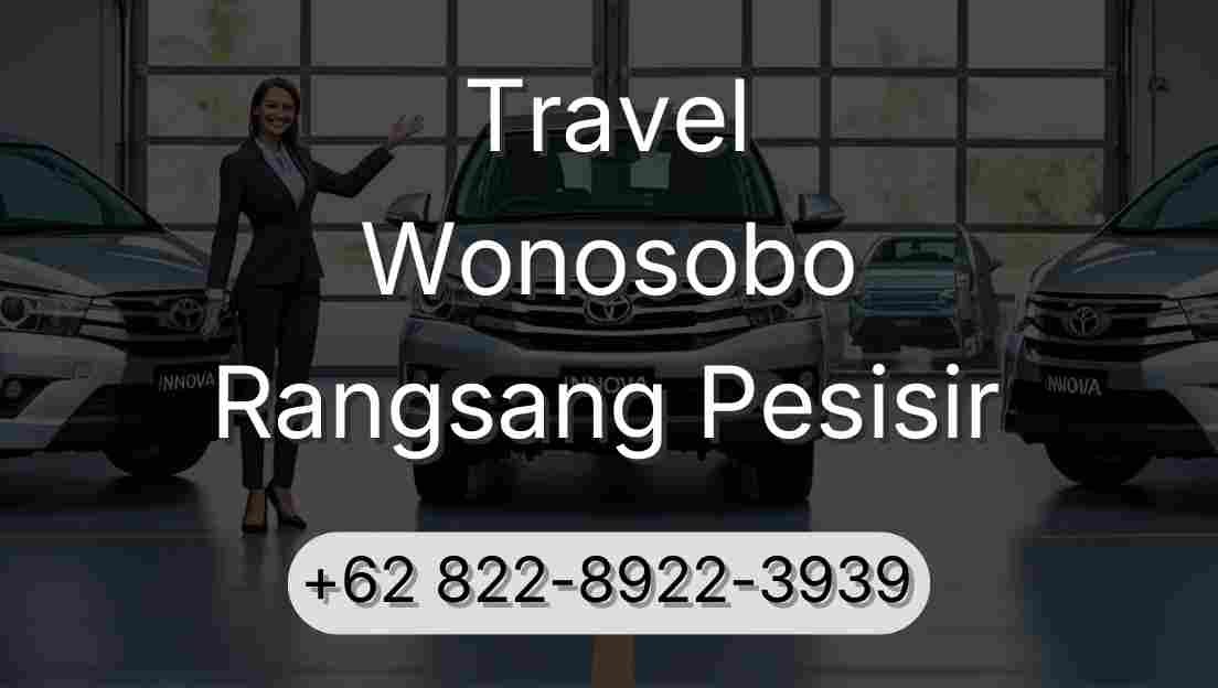 Travel Wonosobo Rangsang Pesisir