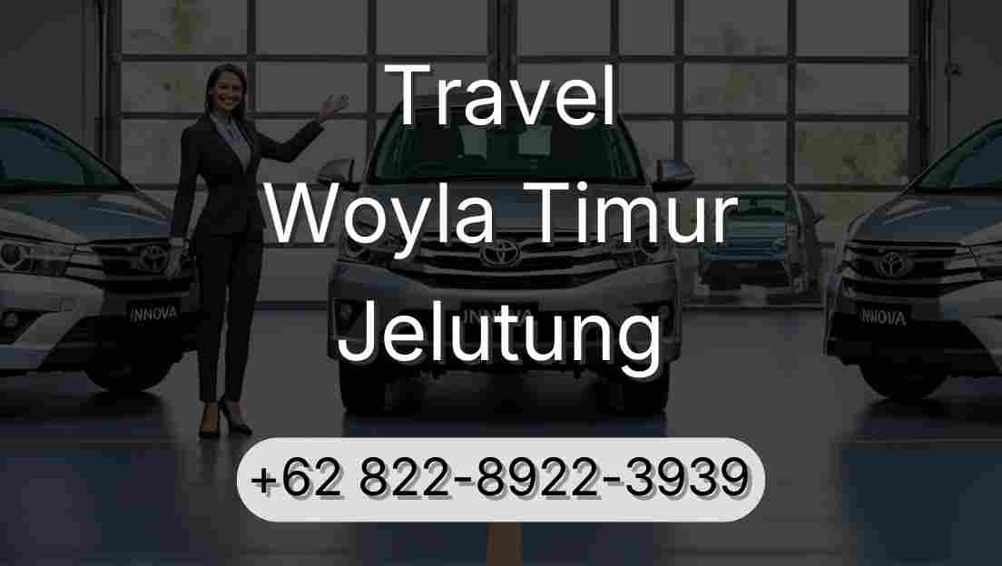 Travel Woyla Timur Jelutung