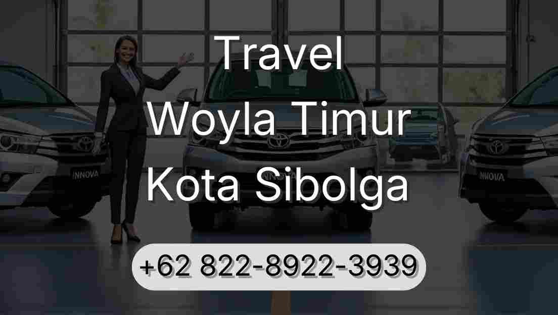 Travel Woyla Timur Kota Sibolga