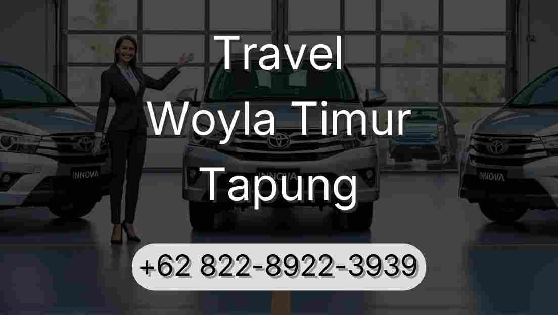 Travel Woyla Timur Tapung