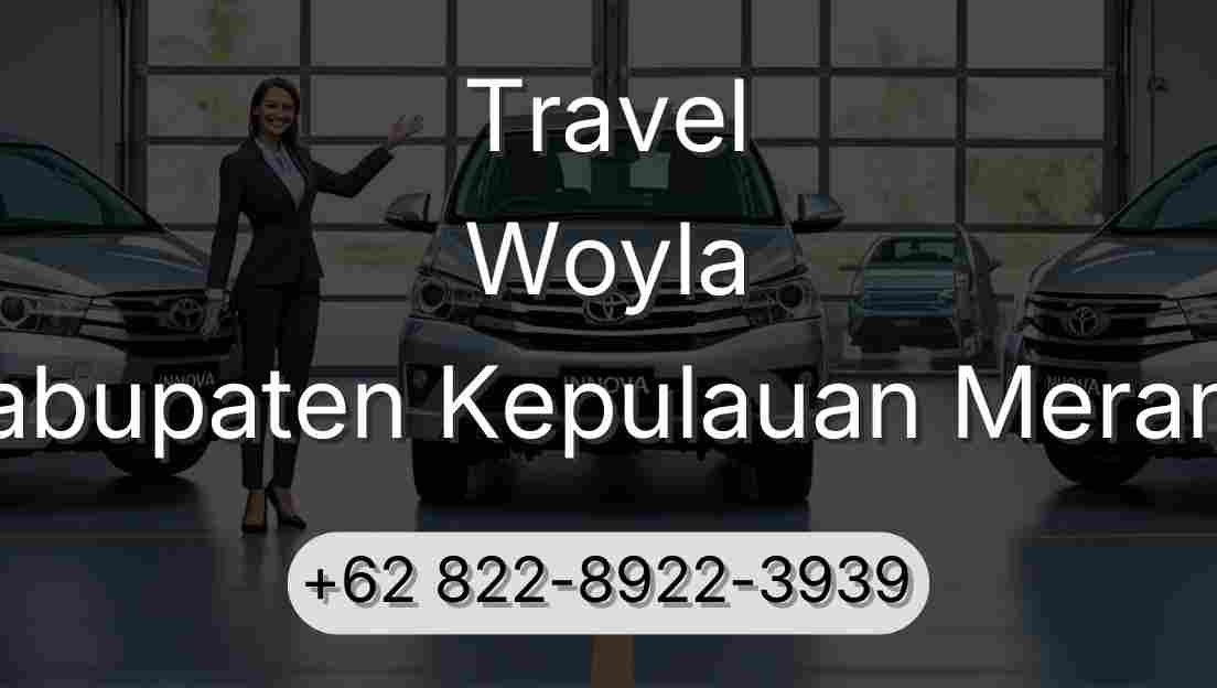 Travel Woyla Kabupaten Kepulauan Meranti