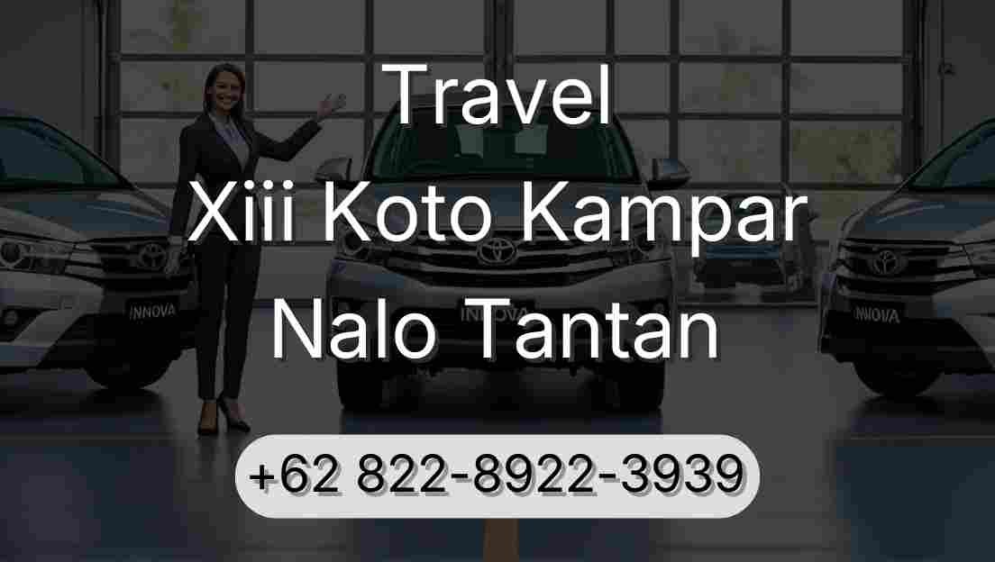Travel Xiii Koto Kampar Nalo Tantan